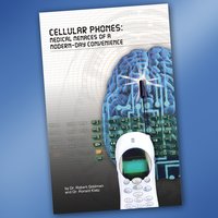 Cell Phones: Medical Menaces of a Modern Day Convenience
