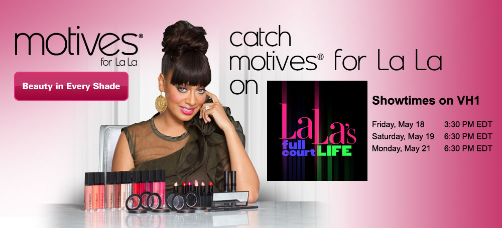 Motives for La La – Beauty in every shade