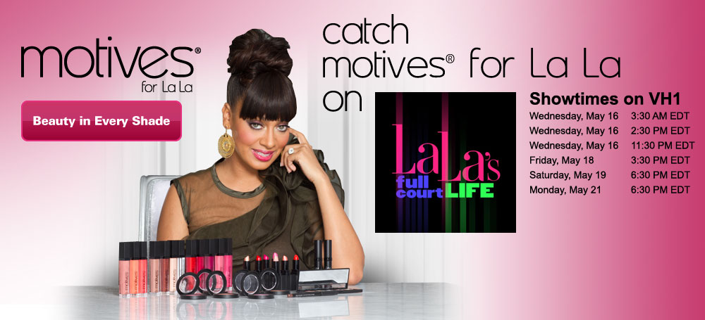 Motives for La La – Beauty in every shade