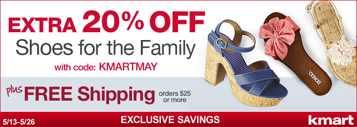Exclusive! EXTRA 20% off Shoes with code KMARTMAY Exclusive! EXTRA 20% off Shoes with code KMARTMAY