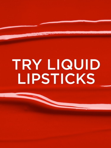 Try Liquid Lipsticks