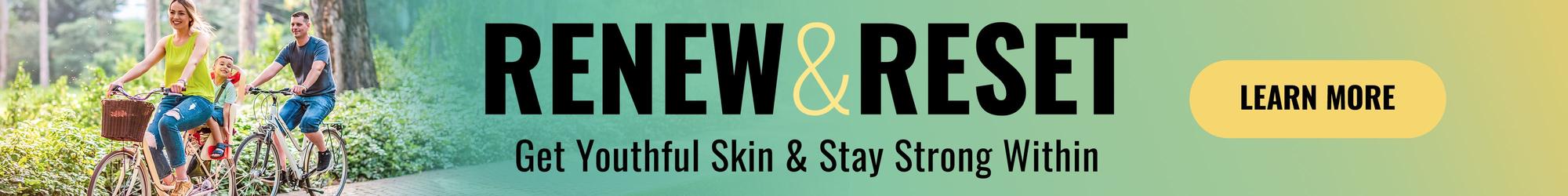 renew & reset